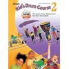 Alfred's Kid's Drum Course, Bk 2: The Easiest