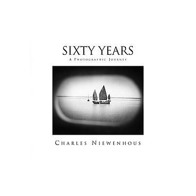 Sixty Years - A Photographic Journey (Hardcover - Fields Pub)