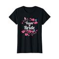 Team Bride JGA Junggesellinnenabschied Braut T-Shirt