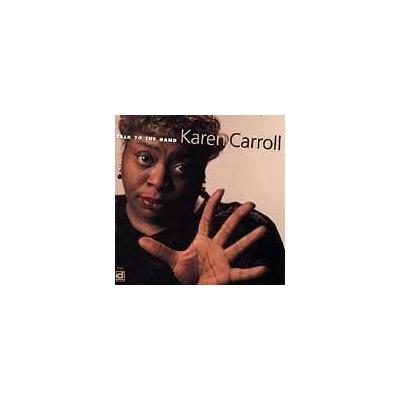 Talk to the Hand * by Karen Carroll (CD - 11/17/1997)