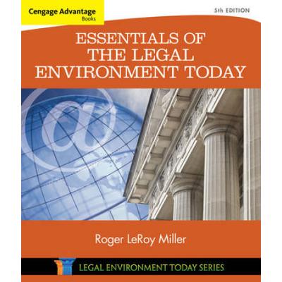 Cengage Advantage Books: Essentials Of The Legal Environment Today