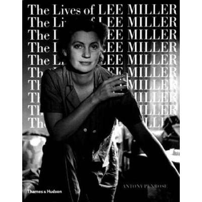 The Lives Of Lee Miller