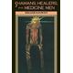 Shamans, Healers, And Medicine Men