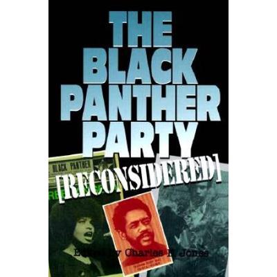 The Black Panther Party Reconsidered