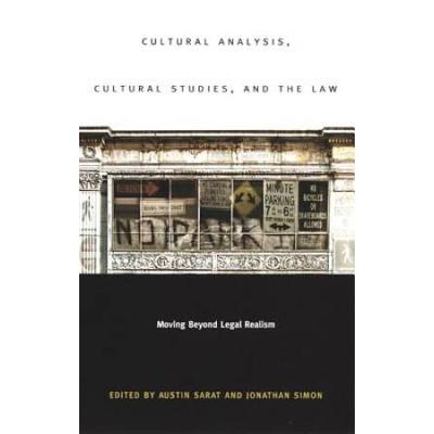 Cultural Analysis, Cultural Studies, And The Law: ...