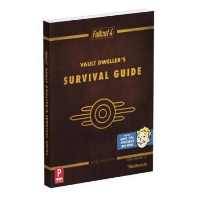 Fallout 4 Vault Dweller's Survival Guide: Prima Official Game Guide