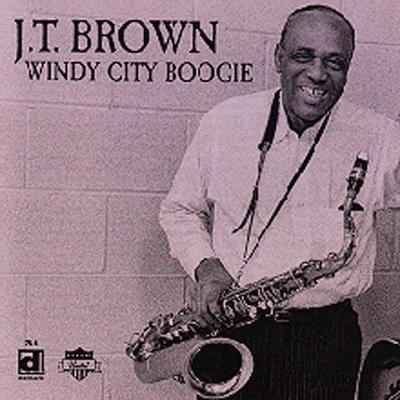 Windy City Boogie by J.T. Brown (CD - 09/08/1998)