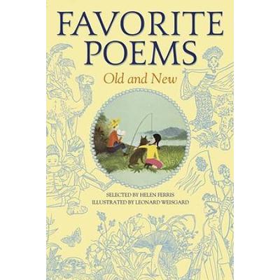 Favorite Poems Old And New
