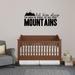 Isabelle & Max™ Let Him Sleep for when He Wakes He Will Move Mountains Wall Decal Vinyl in Black | 22 H x 48 W in | Wayfair