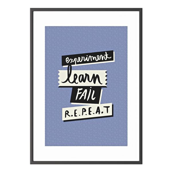 Paperflow Wandbild »Experiment, learn, fail, repeat« Rahmen schwarz schwarz, 50.6x70.5x0.9 cm Image