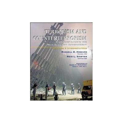 Terrorism and Counterterrorism by Reid L. Sawyer (Paperback - Revised, Updated, Subsequent)