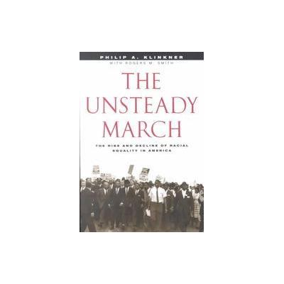 The Unsteady March by Rogers M. Smith (Paperback - Univ of Chicago Pr)