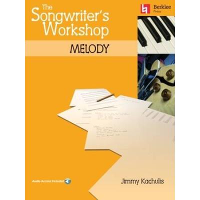 The Songwriter's Workshop: Melody Book/Online Audio
