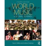 World Music: A Global Journey [With Cd (Audio)]