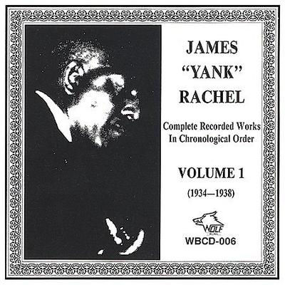 Complete Recorded Works, Vol. 1: 1934-1938 * by James Rachell (CD - 06/19/1998)