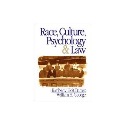 Race, Culture, Psychology, and Law by Kimberly Barrett (Paperback - Sage Pubns)