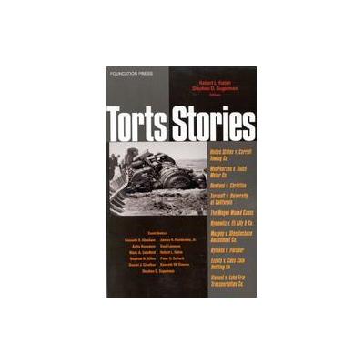 Torts Stories by Robert L. Rabin (Paperback - Foundation Pr)