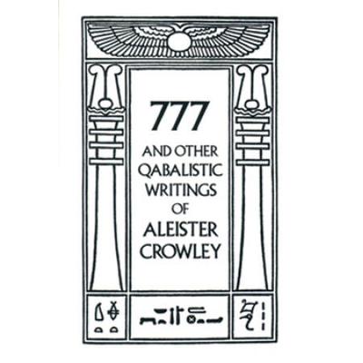 777 And Other Qabalistic Writings Of Aleister Crow...