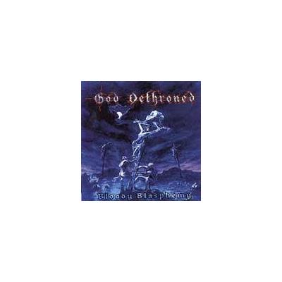 Bloody Blasphemy by God Dethroned (CD - 05/03/1999)