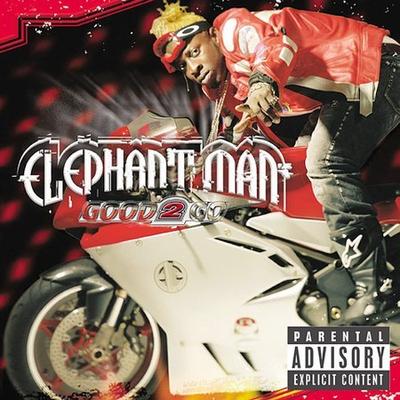 Good 2 Go [PA] by Elephant Man (CD - 12/02/2003)