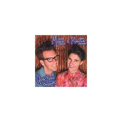 Quirkish Delights by Miles & Karina (CD - 02/13/2001)