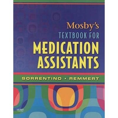 Mosby's Textbook For Medication Assistants- Text A...