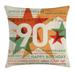 East Urban Home 90th Birthday Indoor/Outdoor 26" Throw Pillow Cover Polyester | 26 H x 26 W x 0.1 D in | Wayfair 81E51671FE554A319092CD8576D9861E