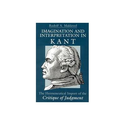 Imagination and Interpretation in Kant