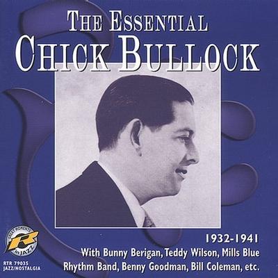 The Essential Chick Bullock by Chick Bullock (CD - 11/10/2003)