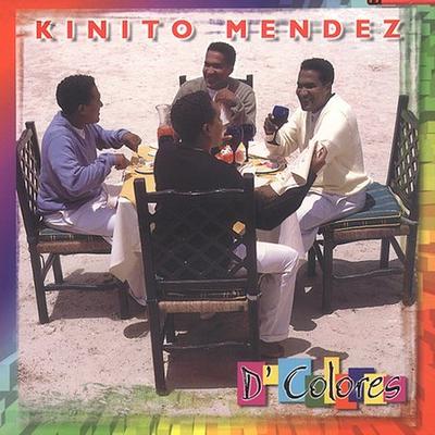 D'Colores by Kinito M?ndez (CD - 10/31/2000)