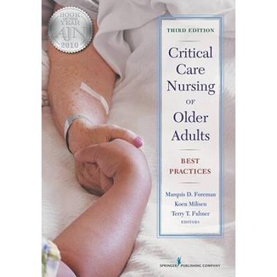 Critical Care Nursing Of Older Adults: Best Practi...