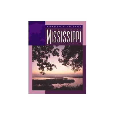 The Mighty Mississippi by Charnan Simon (Hardcover - Child's World, Inc.)
