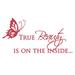 Charlton Home® True Beauty Wall Decal Vinyl in Red/Brown | 27 H x 54 W in | Wayfair 10C87AC33F174A4EA16C721484D6BE49