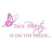 Charlton Home® True Beauty Wall Decal Vinyl in Pink/Brown | 27 H x 54 W in | Wayfair 07F12F42A1224D02B6CF8178E87AF88D