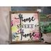 Gracie Oaks Home Sweet Home Sign Plaque Wall Décor | 15.75 H x 15.75 W x 1 D in | Wayfair 87E488787F084CE7AD9DAC864B1ABC8D