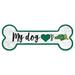 Fan Creations Arizona Dog Bone Sign, Wood in Green | 6 H x 12 W x 0.25 D in | Wayfair C1029-Baylor