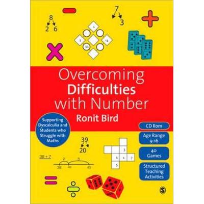Overcoming Difficulties With Number: Supporting Dyscalculia And Students Who Struggle With Maths