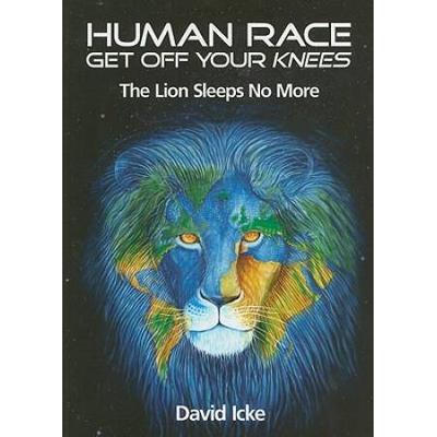 Human Race Get Off Your Knees: The Lion Sleeps No ...
