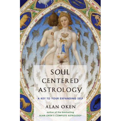 Soul-Centered Astrology: A Key To Your Expanding Self