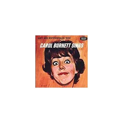 Let Me Entertain You: Carol Burnett Sings * by Carol Burnett (CD - 08/29/2000)