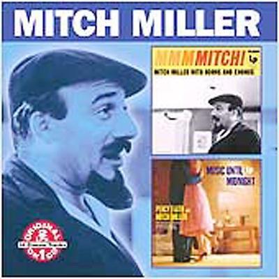 Mmmmitch!/Music Until Midnight by Mitch Miller (CD - 03/14/2006)