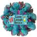 Isabelle & Max™ Live Laugh Relax All Occasion Wreath Burlap/Deco Mesh, Wood in Blue | 24 H x 24 W x 6 D in | Wayfair