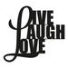 Winston Porter Fredericton Live Love Laugh Word Laser Cut Steel Wall Sign Metal in Gray | 14 H x 14 W x 0.06 D in | Wayfair