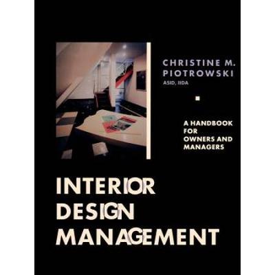 Interior Design Management: A Handbook For Owners ...