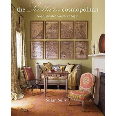 The Southern Cosmopolitan: Sophisticated Southern ...