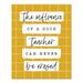 Trinx The Inlfuence of a Teacher can Never be Erased Easelback Decorative Plaque Fabric in Yellow | 10 H x 8 W x 0.5 D in | Wayfair