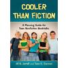 Cooler Than Fiction: A Planning Guide for Teen Nonfiction Booktalks