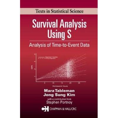 Survival Analysis Using S: Analysis of Time-To-Eve...