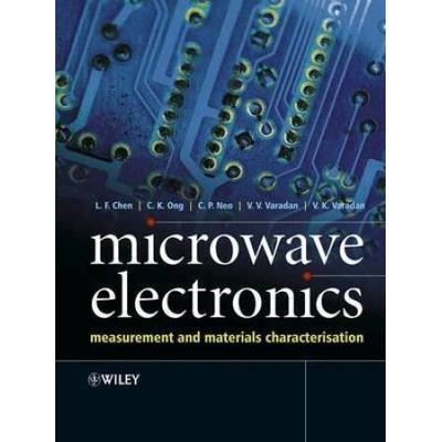 Microwave Electronics: Measurement And Materials C...