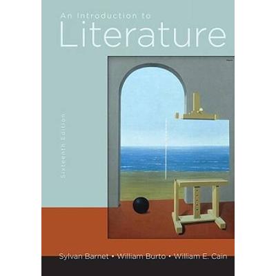 An Introduction To Literature: Fiction, Poetry, And Drama